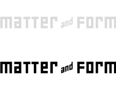 Matter and Form